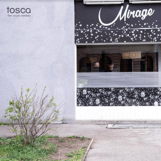 Tosca - Mirage: The Osam Remixes - 2x LP Vinyl Tosca - Mirage: The Osam Remixes - 2x LP Vinyl