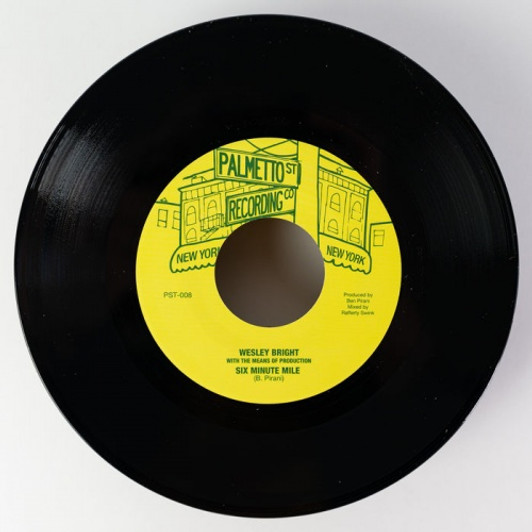 Wesley Bright & The Means Of Production - Six Minute Mile - 7" Vinyl