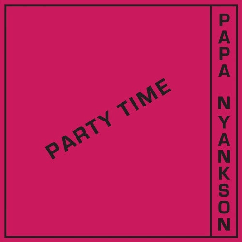 Papa Yankson - Party Time (Odo Ye Wu) - LP Vinyl
