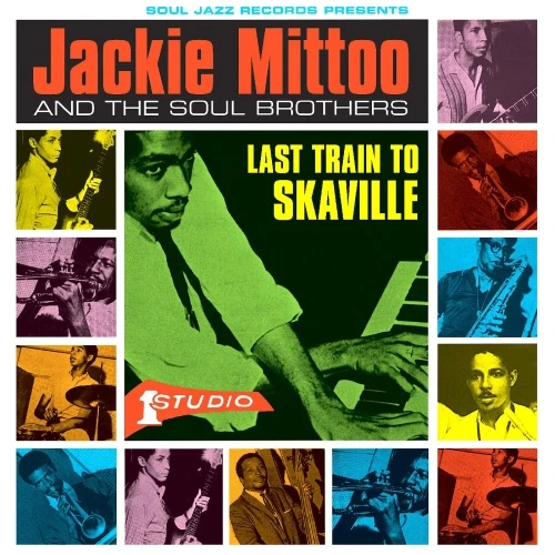 Jackie Mittoo & The Soul Brothers - Last Train To Skaville - 2x LP Colored Vinyl