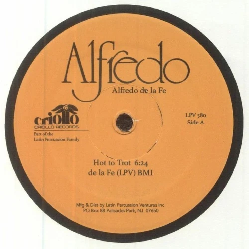 Alfredo De La Fe - Hot To Trot / My Favorite Things - 12" Vinyl