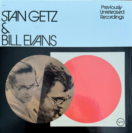 Stan Getz & Bill Evans - Previously Unreleased Recordings - LP