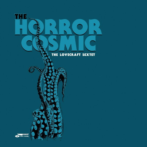 The Lovecraft Sextet - Horror Cosmic - LP Colored Vinyl