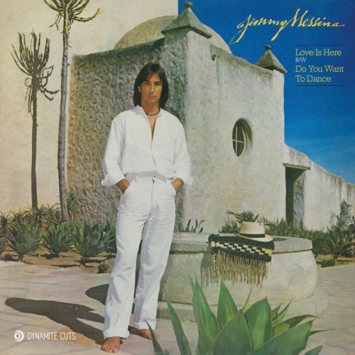 Jim Messina - Love Is Here / Do You Want To Dance - 7" Vinyl