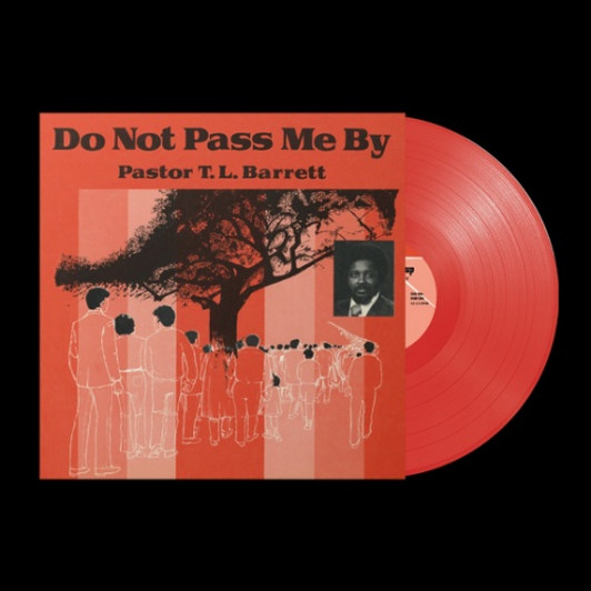 Pastor T.L. Barrett - Do Not Pass Me By - LP Red Vinyl