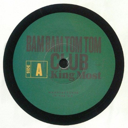 King Most - Bam Bam Tom Tom Club - 7" Vinyl