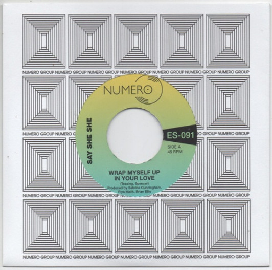 Say She She / Jim Spencer - Wrap Myself Up In Your Love - 7" Vinyl