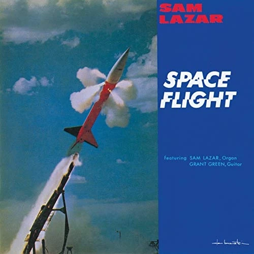 Sam Lazar - Space Flight - LP Vinyl