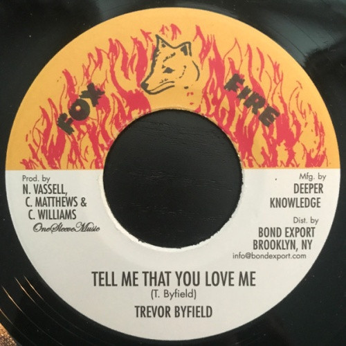 Trevor Byfield - Tell Me That You Love Me - 7" Vinyl