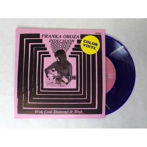 Franka Oroza / Cold Diamond & Mink - Indecision - 7" Colored Vinyl