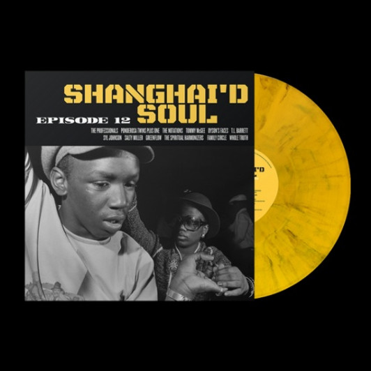 Various Artists - Shanghai'd Soul: Episode 12 - LP Colored Vinyl