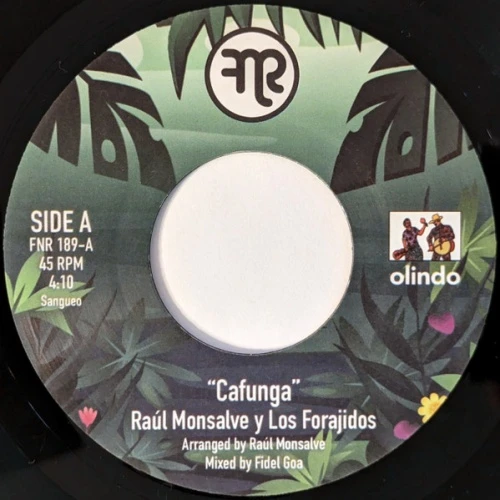 Raul Monsalve y Los Forajidos - Cafunga - 7" Vinyl