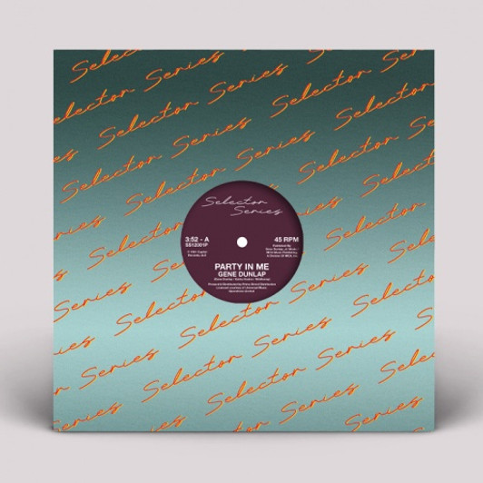 Gene Dunlap - Party In Me - 12" Vinyl Gene Dunlap - Party In Me - 12" Vinyl