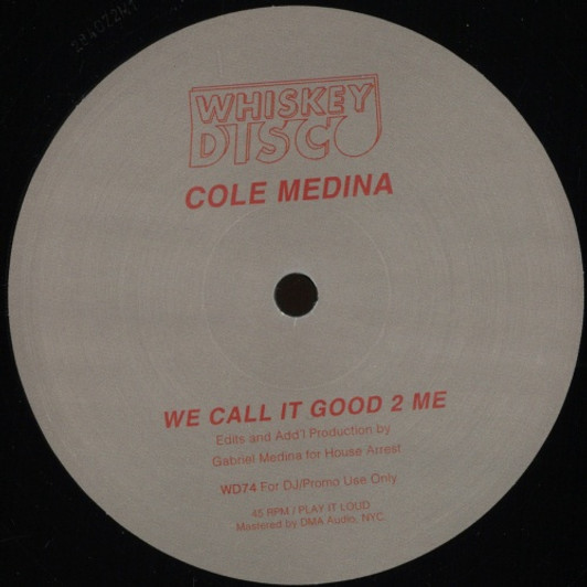 Cole Medina / Love Athletics / Sleazy McQueen - We Call It Good 2 Me - 12" Vinyl Cole Medina / Love Athletics / Sleazy McQueen - We Call It Good 2 Me - 12" Vinyl