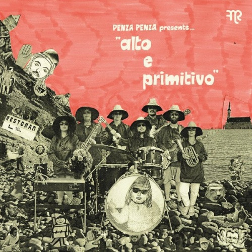 Penza Penza - Alto E Primitivo - LP Vinyl