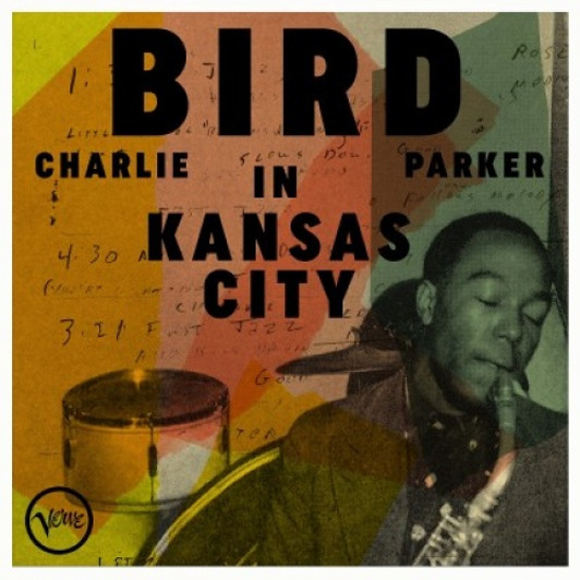 Charlie Parker - Bird In Kansas City - LP Vinyl