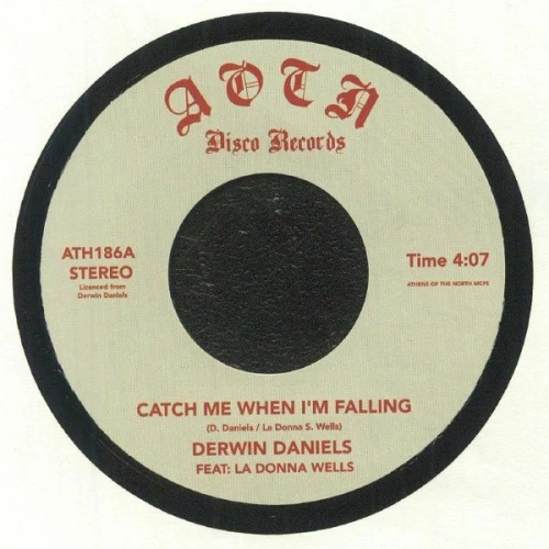 Derwin Daniels - Catch Me When I'm Falling - 7" Vinyl