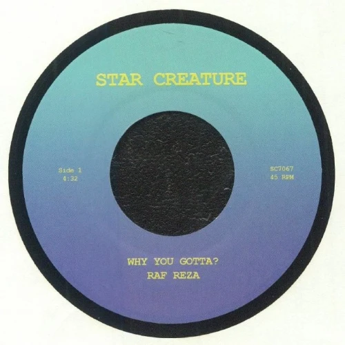 Raf Reza - Why You Gotta? / Pineapple Island - 7" Vinyl