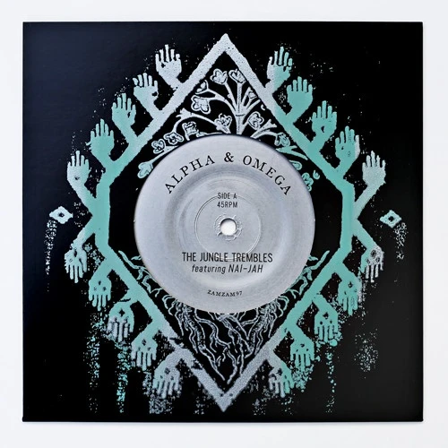 Alpha & Omega - The Jungle Trembles - 7" Vinyl