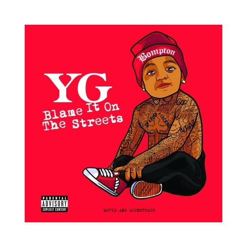 YG - Blame It On The Streets - LP Vinyl