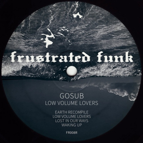 Gosub - Low Volume Lovers - 12" Vinyl