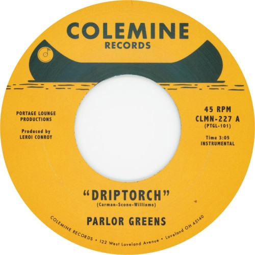 Parlor Greens - Driptorch - 7" Vinyl