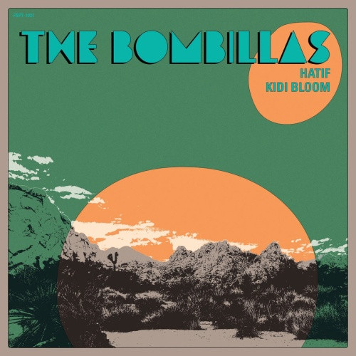 The Bombillas - Hatif / Kidi Bloom - 7" Vinyl