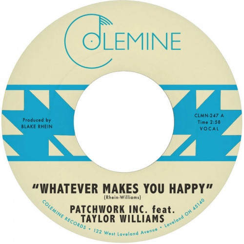 Patchwork Inc. - Whatever Makes You Happy / Last Forever - 7" Vinyl
