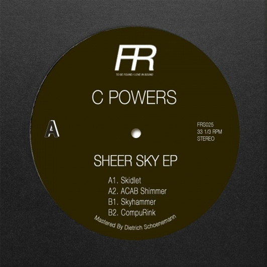 C Powers - Sheer Sky Ep - 12" Vinyl