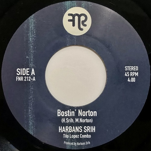 Harbans Srih / Tito Lopez Combo - Bostin Norton - 7" Vinyl