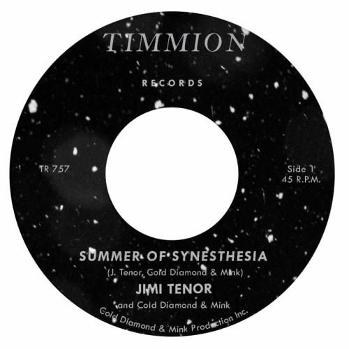 Jimi Tenor / Cold Diamond & Mink - Summer Of Synesthesia - 7" Vinyl