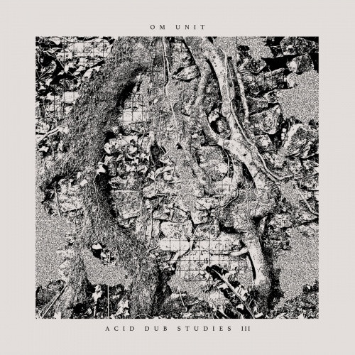 Om Unit - Acid Dub Studies III - LP Vinyl