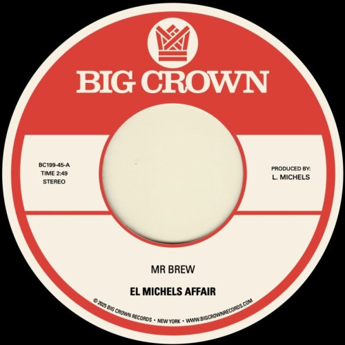 El Michels Affair - Mr Brew - 7" Vinyl