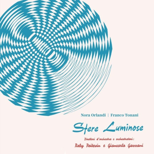 Nora Orlandi / Franco Tonani - Sfere Luminose - LP Vinyl