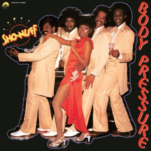 Sho Nuff - Body Pressure - LP Vinyl
