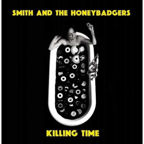 Smith & The Honey Badgers - Killing Time - LP Vinyl