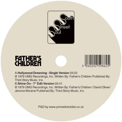Father's Children - Hollywood Dreaming / Shine On - 7" Vinyl