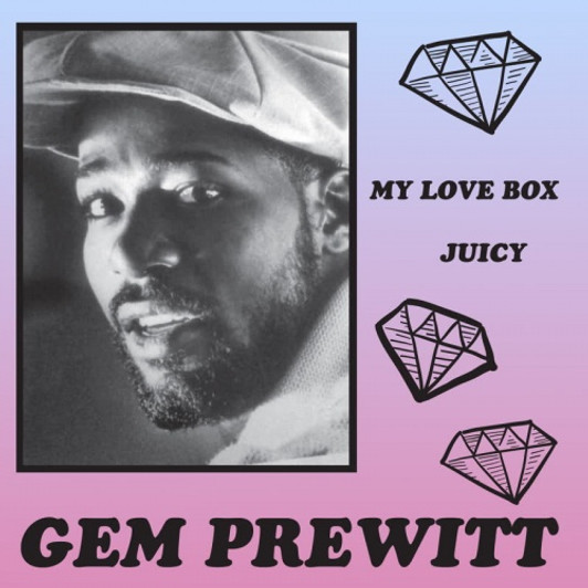 Gem Prewitt - My Love Box / Juicy - 7" Vinyl