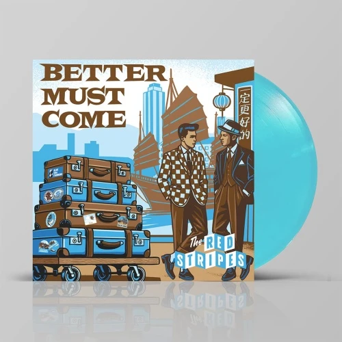 The Red Stripes - Better Must Come - LP Colored Vinyl