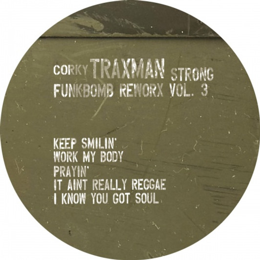 Corky "Traxman" Strong - Funkbomb Reworx Vol. 3 - 12" Vinyl