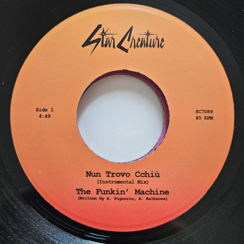 The Funkin' Machine - Nun Trovo Cchiu - 7" Vinyl