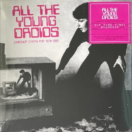 Various Artists - All The Young Droids - Junkshop Synth Pop 1978-1985 - 2x LP Colored Vinyl