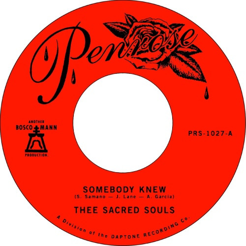 Thee Sacred Souls - Somebody Knew / We Don't Have To Be Alone - 7" Vinyl