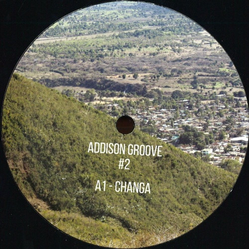 Addison Groove - Changa - 12" Vinyl