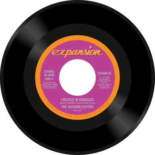 The Jackson Sisters - I Believe In Miracles - 7" Vinyl