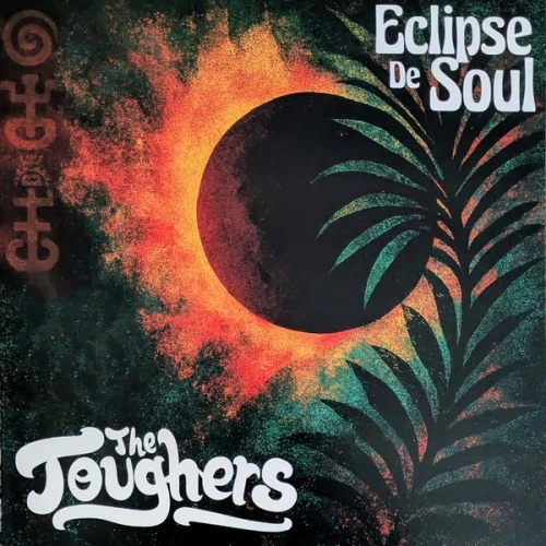 The Toughers - Eclipse De Soul - LP Colored Vinyl
