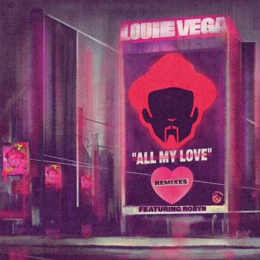 Louie Vega & Robyn - All My Love (Remixes) - 2x LP Vinyl