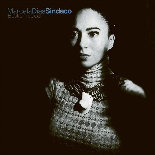 Marcela Dias Sindaco - Electro Tropical - 2x LP Vinyl