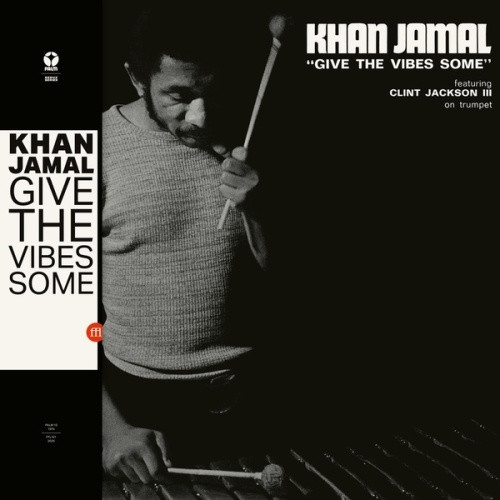 Khan Jamal - Give The Vibes Some - LP Vinyl