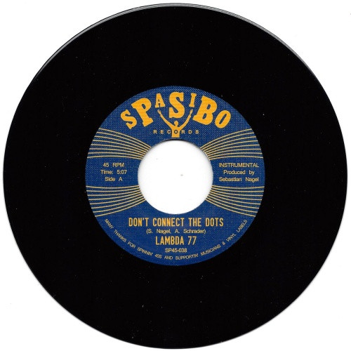 Lambda 77 - Don't Connect The Dots - 7" Vinyl